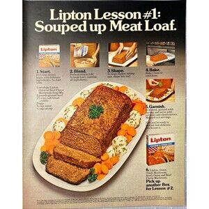 Lipton Recipe & Soup Mix Lesson #1: Souped Up Meat Loaf" Vintage Print Ad 1979